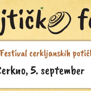 PAJTIČKA FEST -  7. Festival cerkljanskih potičk  Cerkno - 5. september