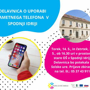 Delavnica o uporabi pametnega telefona v Spodnji Idriji