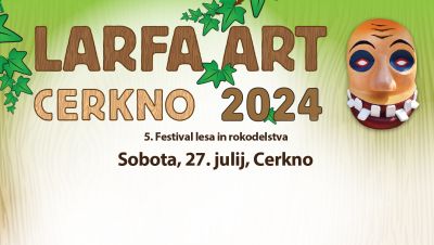 Vabljeni na rokodelska doživetja na dogodku LARFA ART v Cerknem - banner-1443-900-a-jpg.jpg