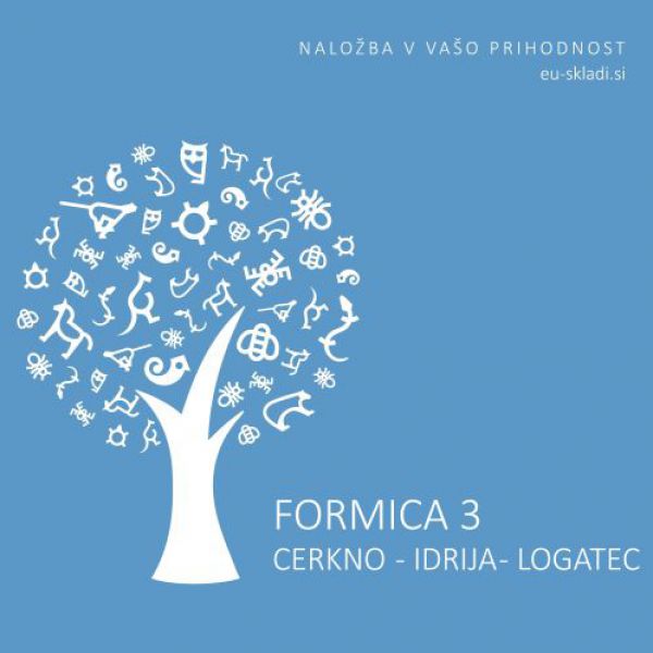 FORMICA 3 Cerkno - Idrija - Logatec