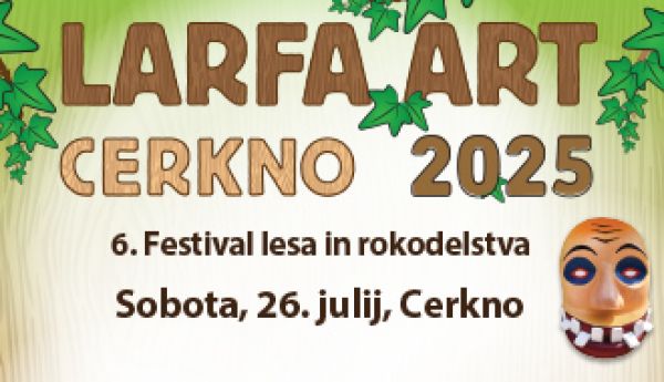 ROKODELSKA DOŽIVETJA - LARFA ART CERKNO 2025