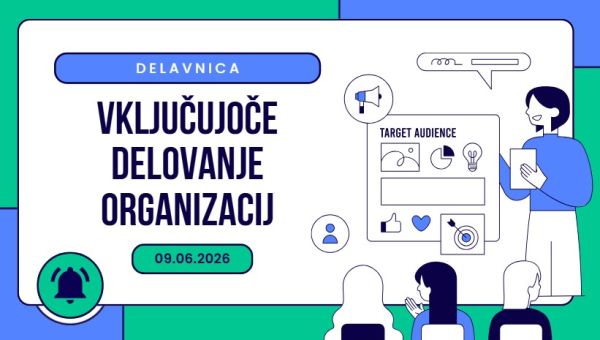 Vabilo na delavnico o vključujočem delovanju organizacij